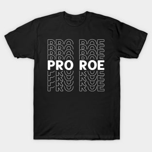 Pro Roe T-Shirt